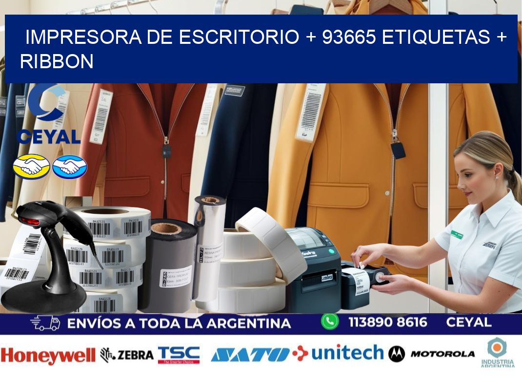 impresora de escritorio + 93665 etiquetas + ribbon