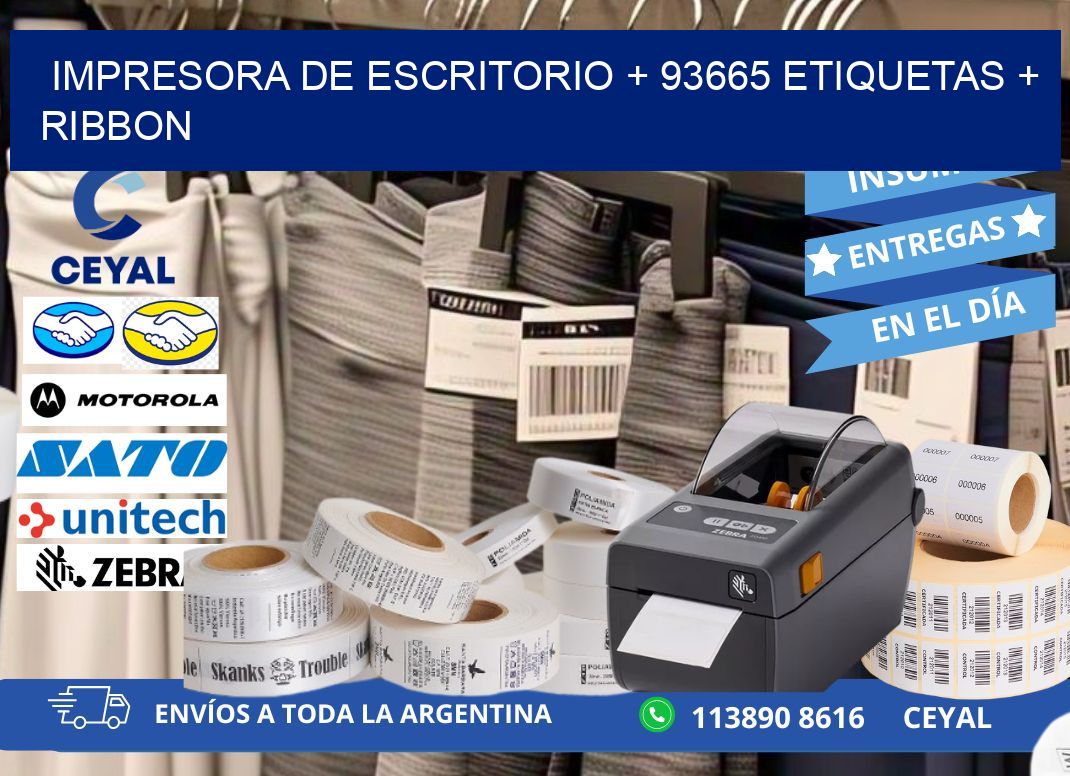 impresora de escritorio + 93665 etiquetas + ribbon