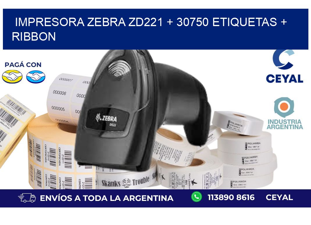 impresora zebra zd221 + 30750 etiquetas + ribbon