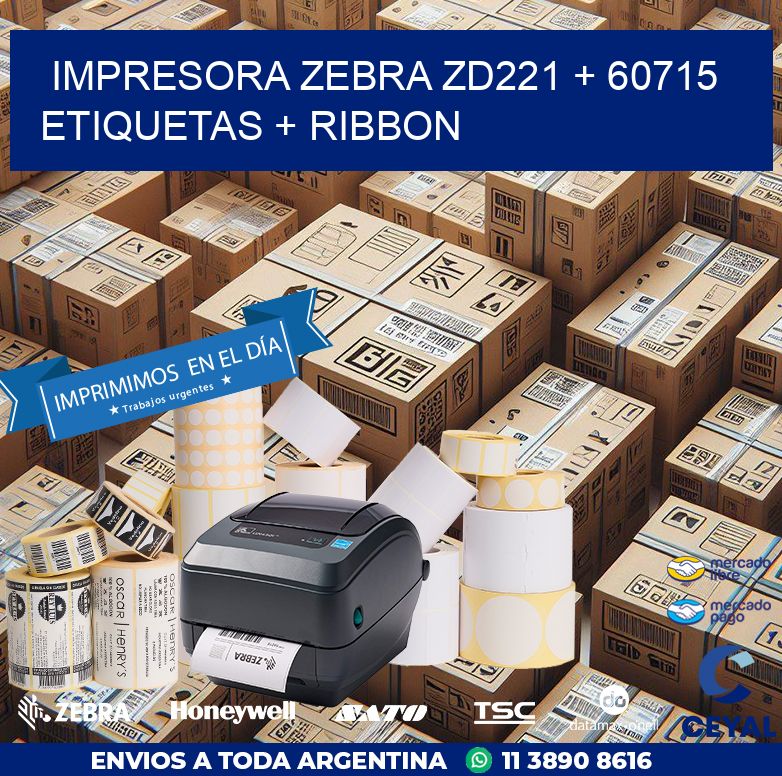 impresora zebra zd221 + 60715 etiquetas + ribbon
