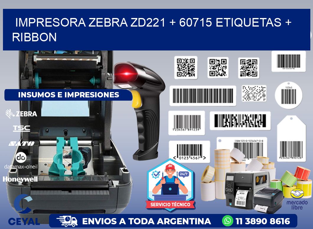 impresora zebra zd221 + 60715 etiquetas + ribbon