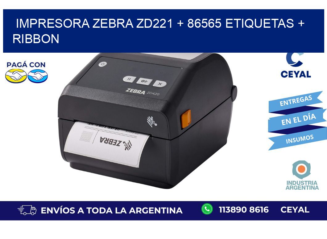 impresora zebra zd221 + 86565 etiquetas + ribbon