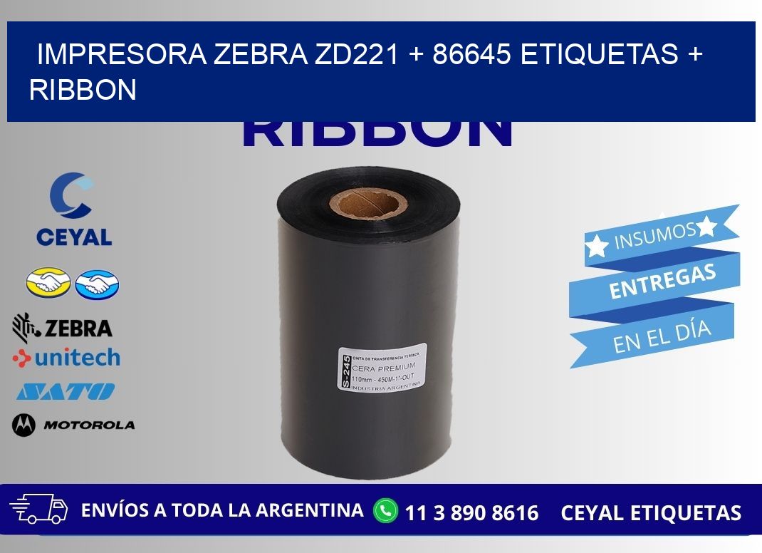 impresora zebra zd221 + 86645 etiquetas + ribbon