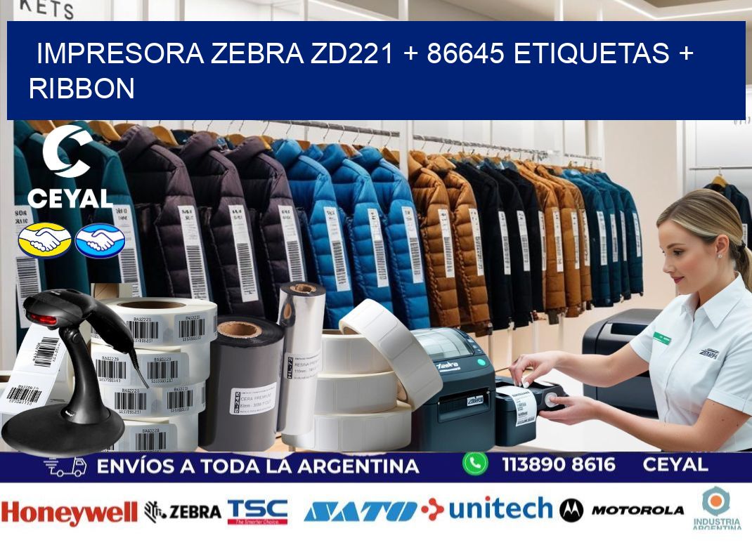 impresora zebra zd221 + 86645 etiquetas + ribbon