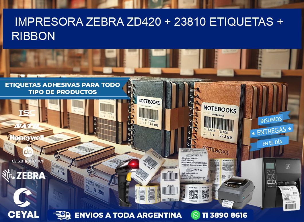 impresora zebra zd420 + 23810 etiquetas + ribbon