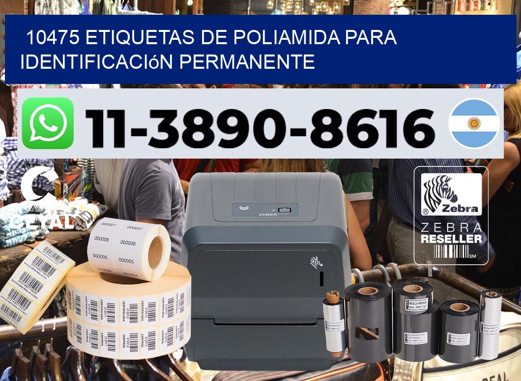 10475 Etiquetas de poliamida para identificación permanente
