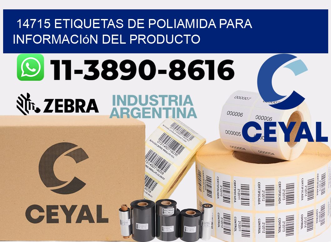 14715 Etiquetas de poliamida para información del producto