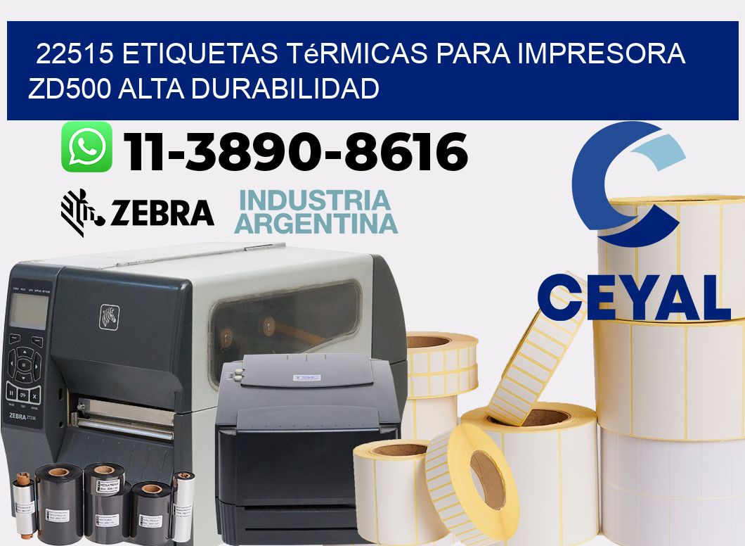 22515 etiquetas térmicas para impresora zd500 alta durabilidad