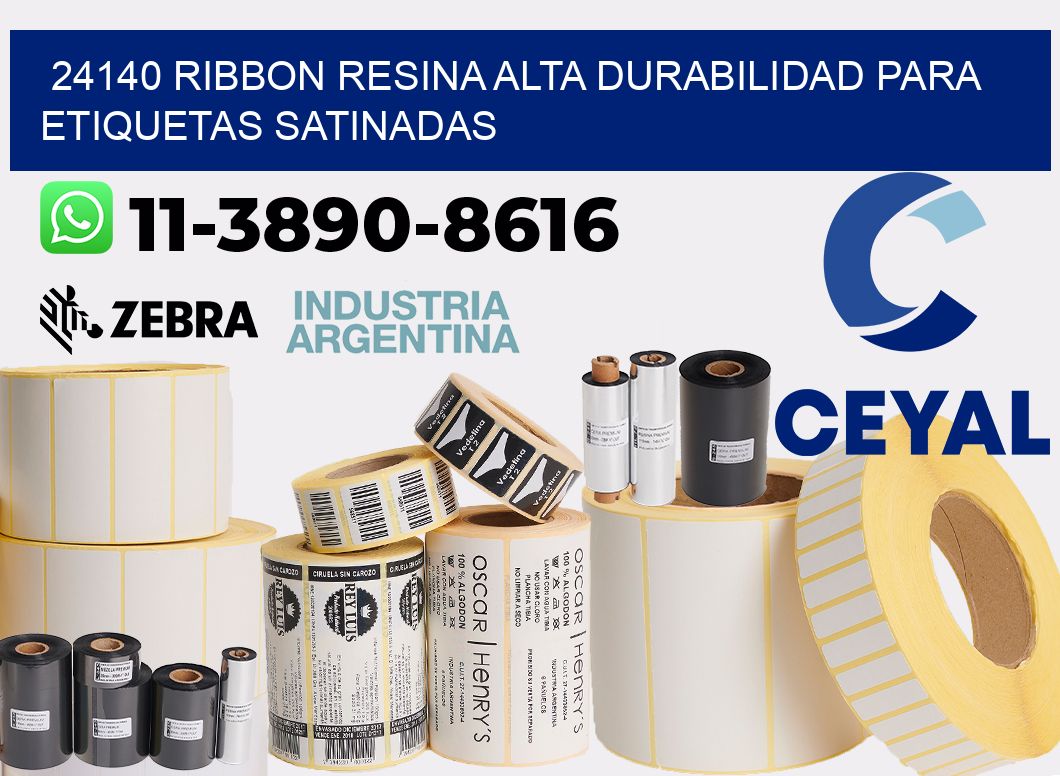 24140 ribbon resina alta durabilidad para etiquetas satinadas