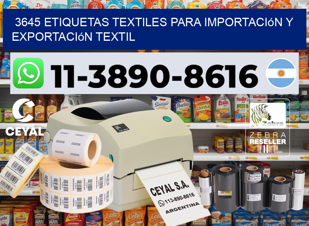 3645 Etiquetas textiles para importación y exportación textil