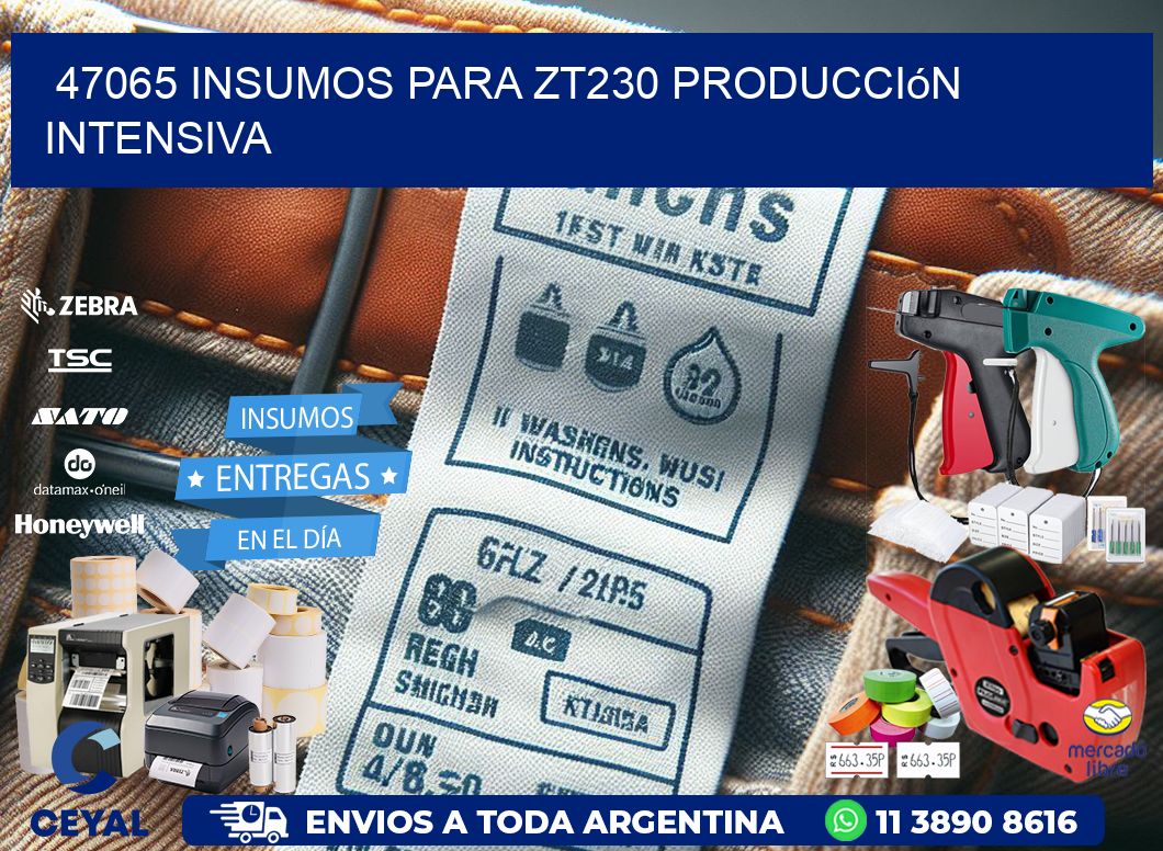 47065 insumos para zt230 producción intensiva