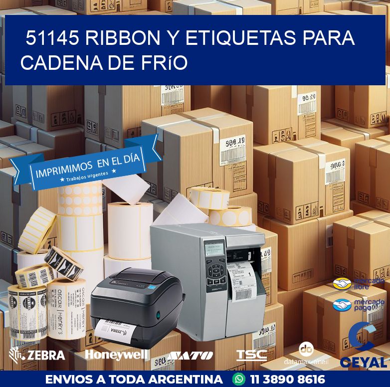 51145 ribbon y etiquetas para cadena de frío