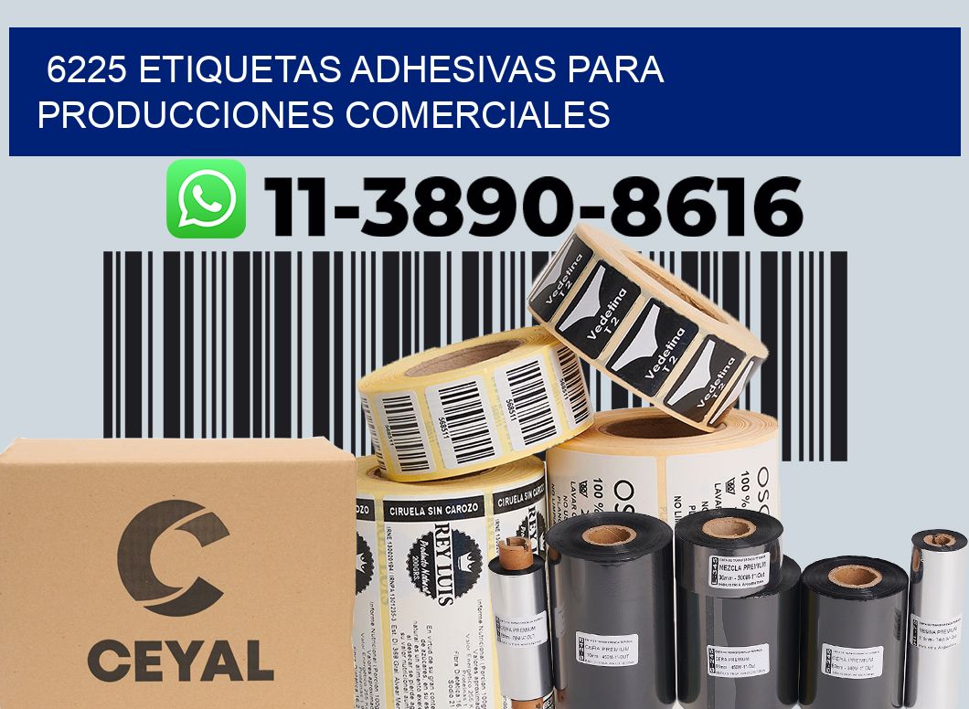 6225 Etiquetas adhesivas para producciones comerciales
