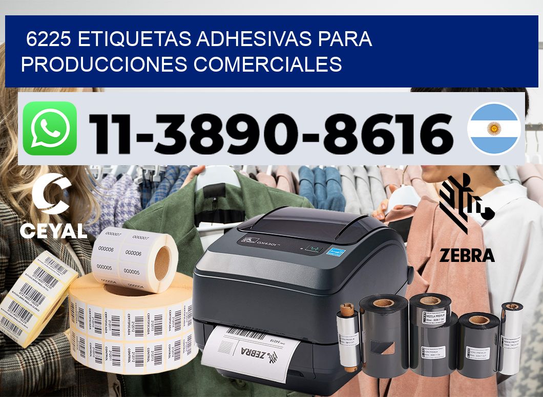6225 Etiquetas adhesivas para producciones comerciales