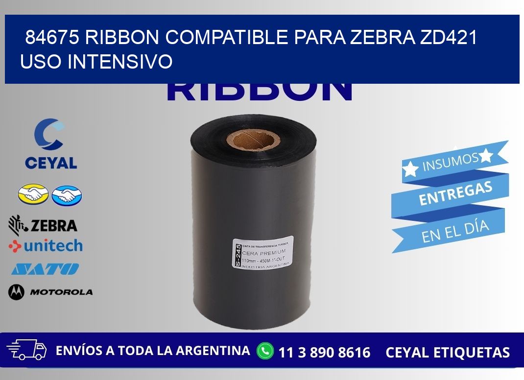 84675 ribbon compatible para zebra zd421 uso intensivo