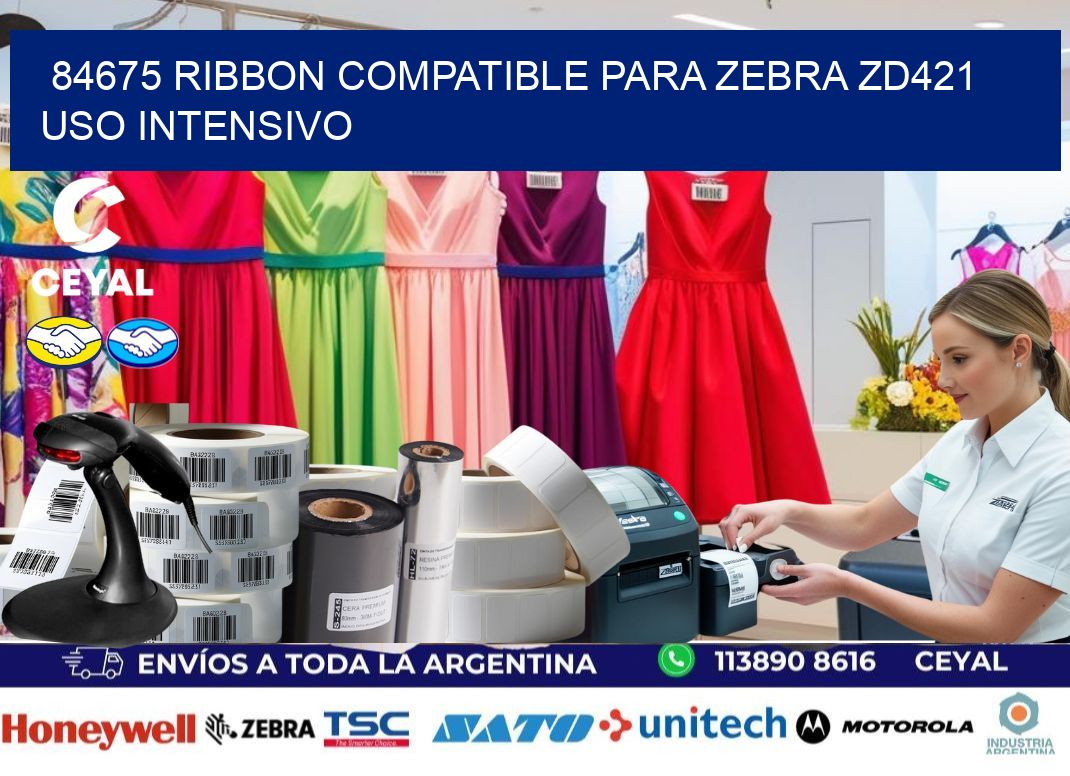 84675 ribbon compatible para zebra zd421 uso intensivo