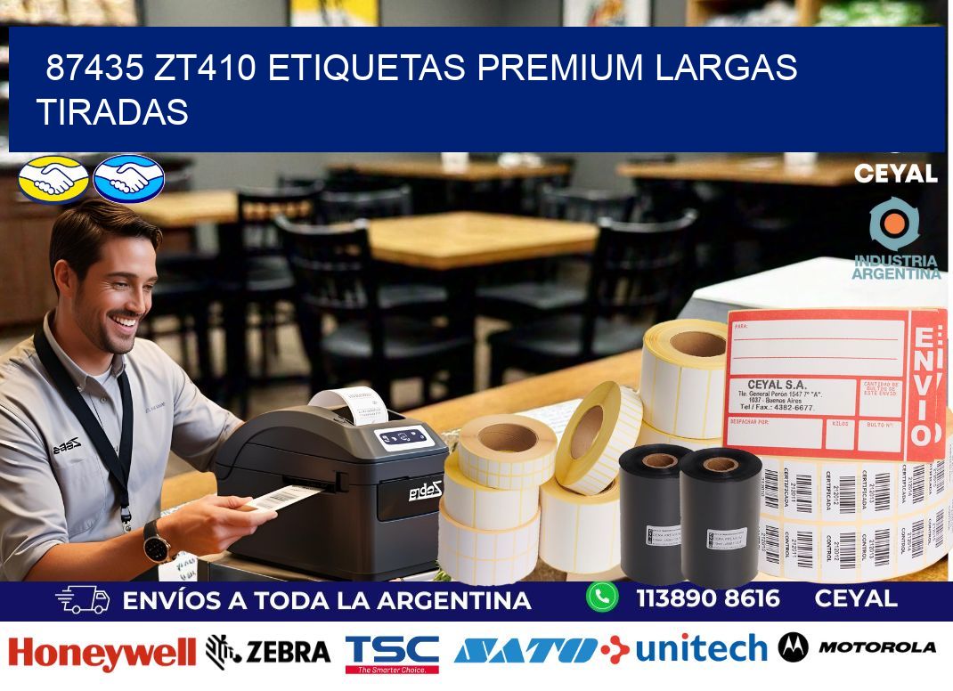 87435 zt410 etiquetas premium largas tiradas
