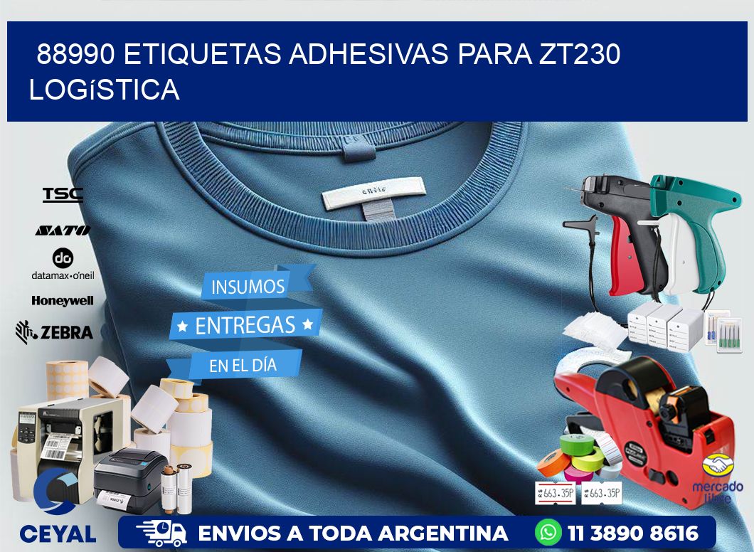 88990 etiquetas adhesivas para zt230 logística
