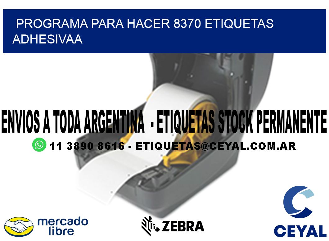 Programa para hacer 8370 etiquetas adhesivaa
