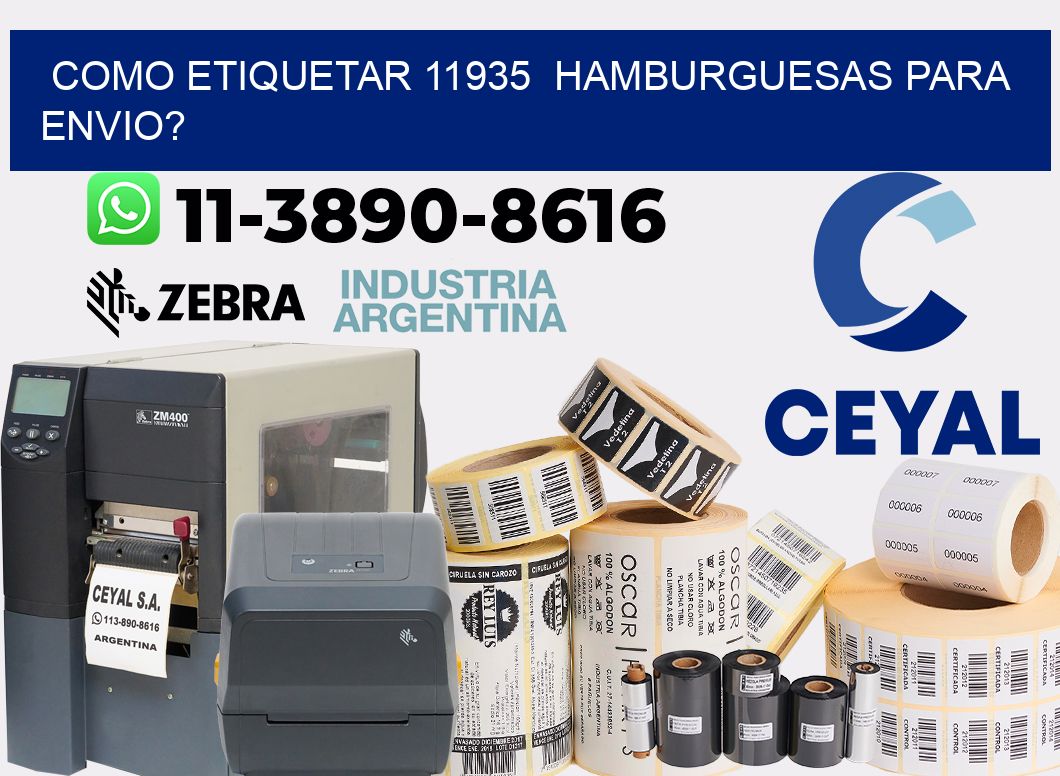como etiquetar 11935 hamburguesas para envio?