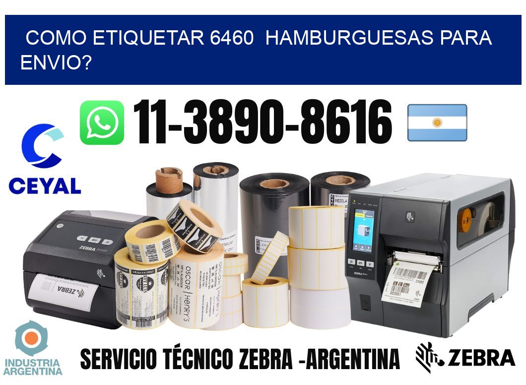 como etiquetar 6460  hamburguesas para envio?