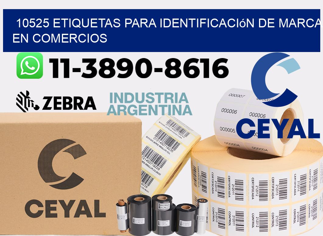10525 Etiquetas para identificación de marca en comercios
