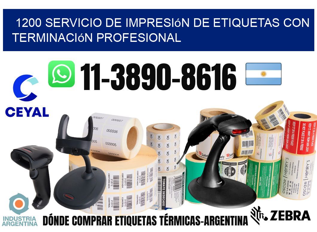 1200 Servicio de impresión de etiquetas con terminación profesional