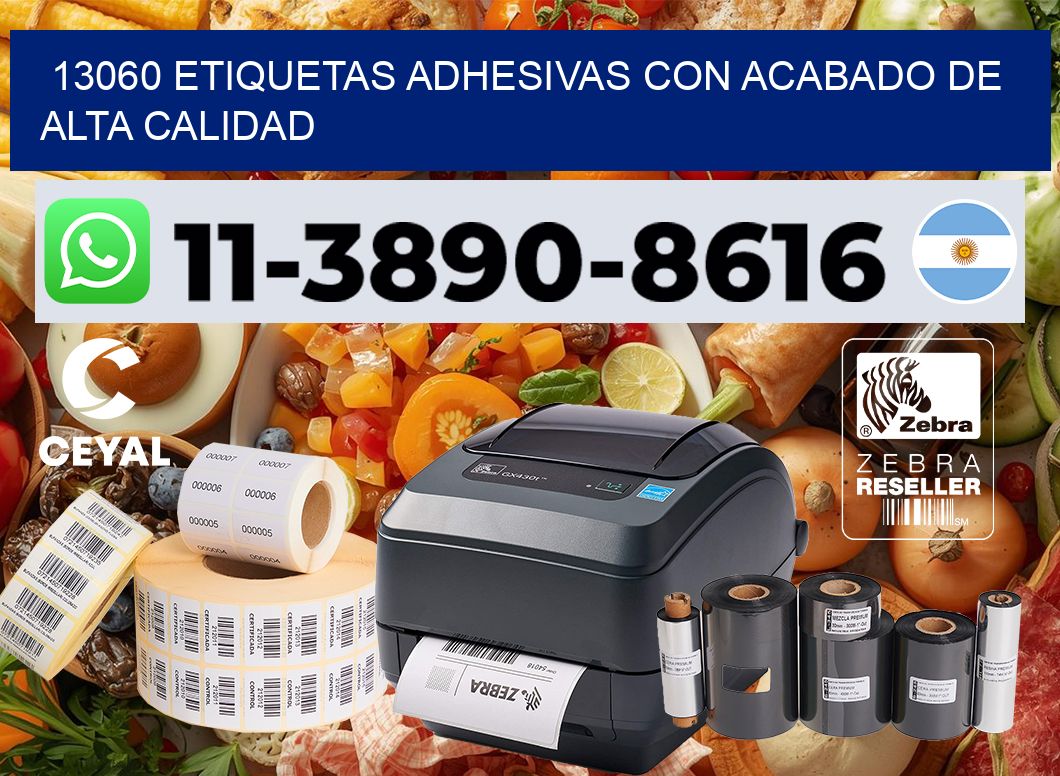 13060 Etiquetas adhesivas con acabado de alta calidad