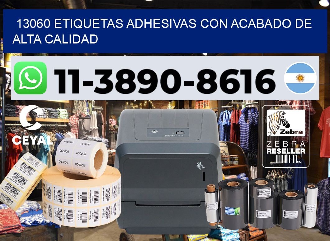 13060 Etiquetas adhesivas con acabado de alta calidad