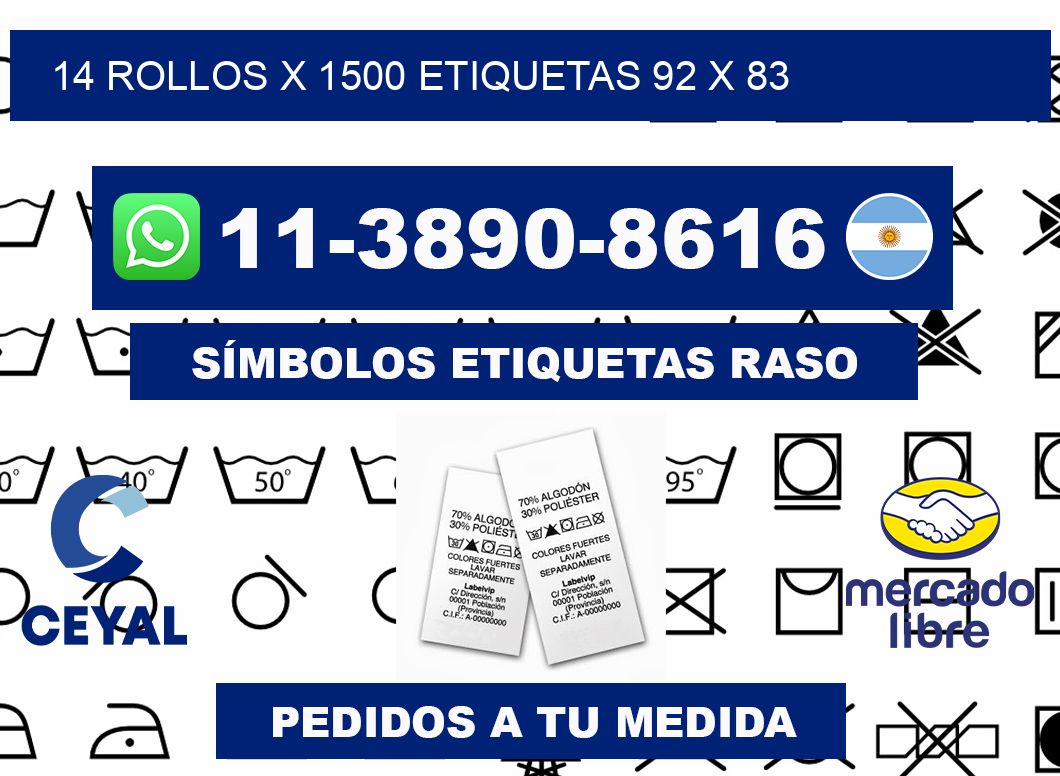 14 rollos x 1500 etiquetas 92 x 83