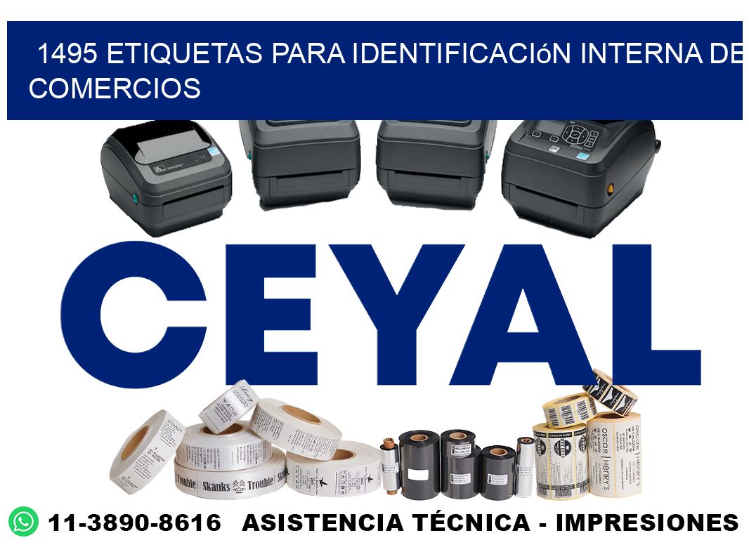 1495 Etiquetas para identificación interna de comercios