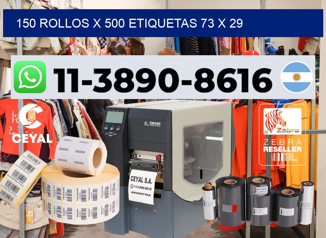 150 rollos x 500 etiquetas 73 x 29