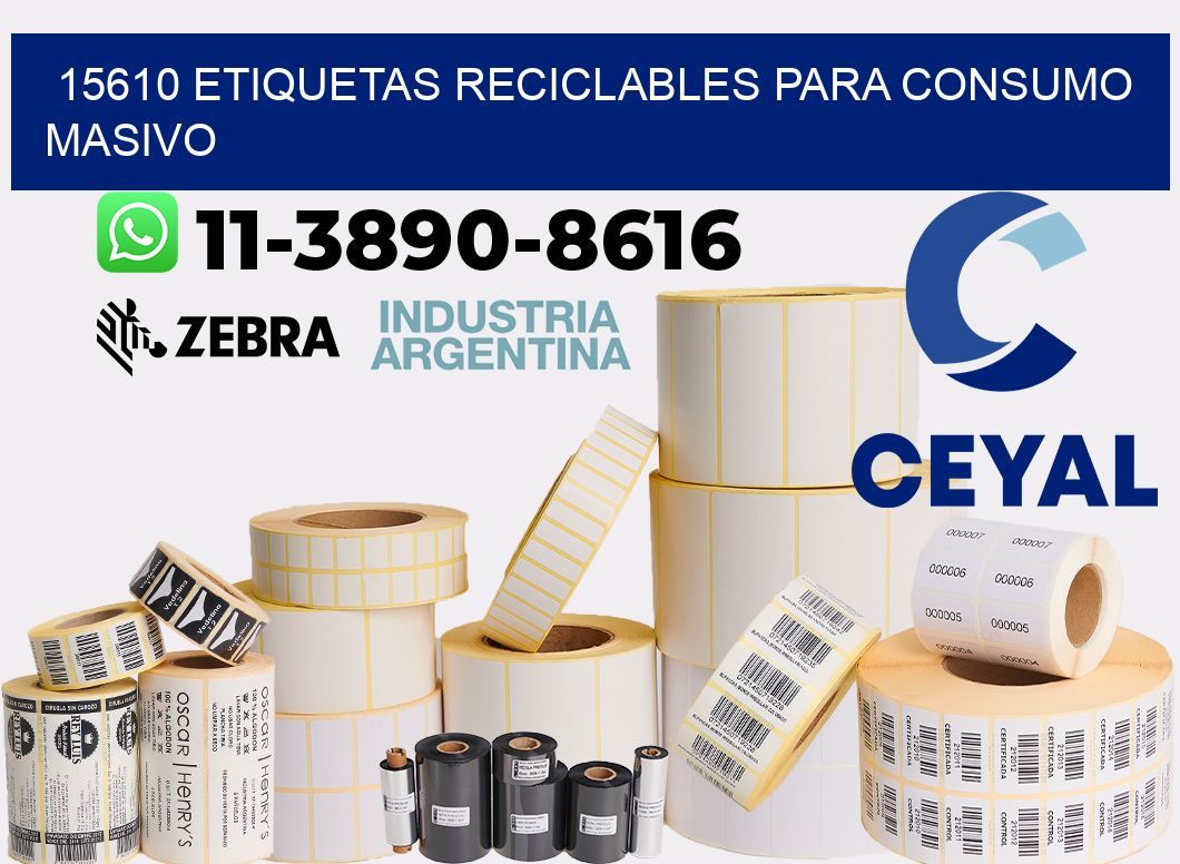 15610 Etiquetas reciclables para consumo masivo
