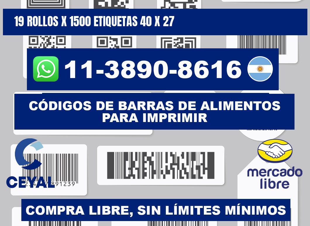 19 rollos x 1500 etiquetas 40 x 27