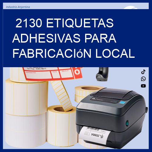 2130 Etiquetas adhesivas para fabricación local