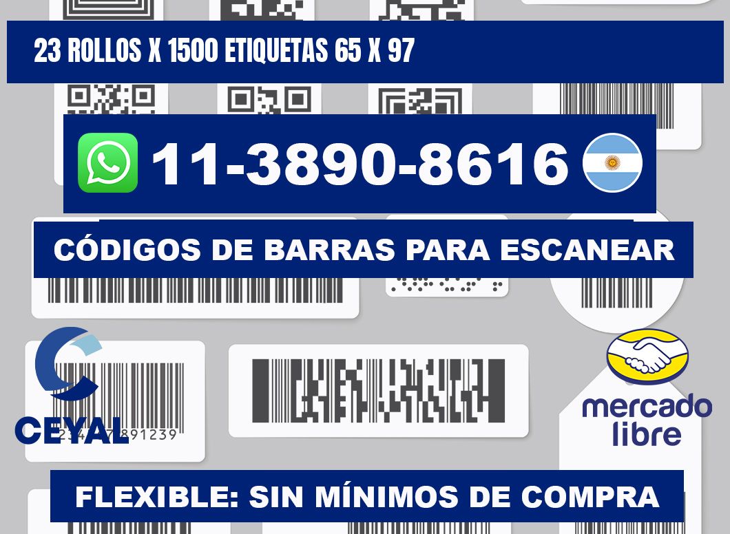 23 rollos x 1500 etiquetas 65 x 97