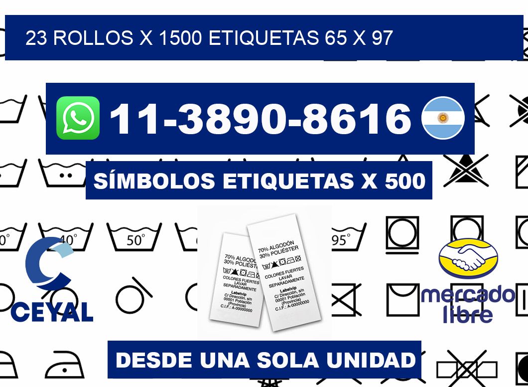23 rollos x 1500 etiquetas 65 x 97