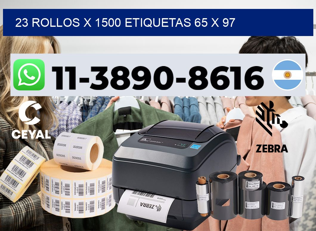 23 rollos x 1500 etiquetas 65 x 97