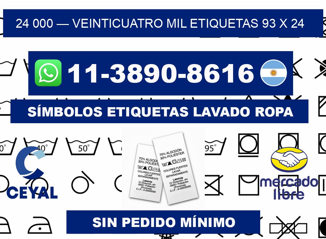 24 000 — veinticuatro mil etiquetas 93 x 24