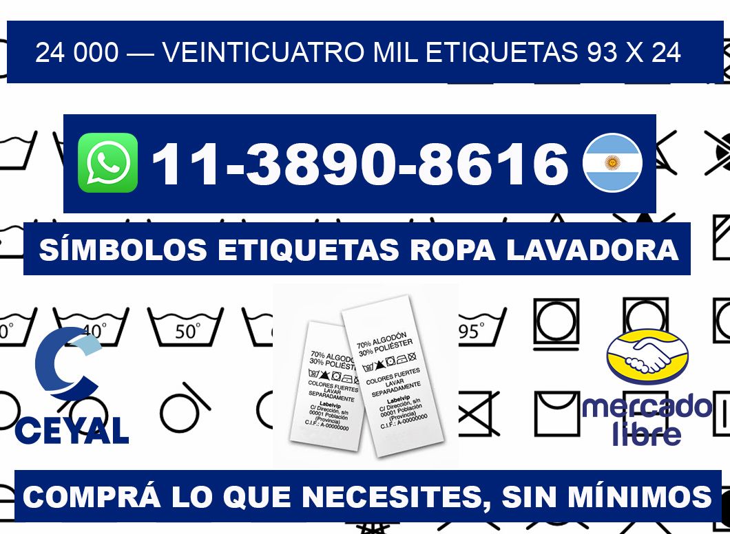 24 000 — veinticuatro mil etiquetas 93 x 24