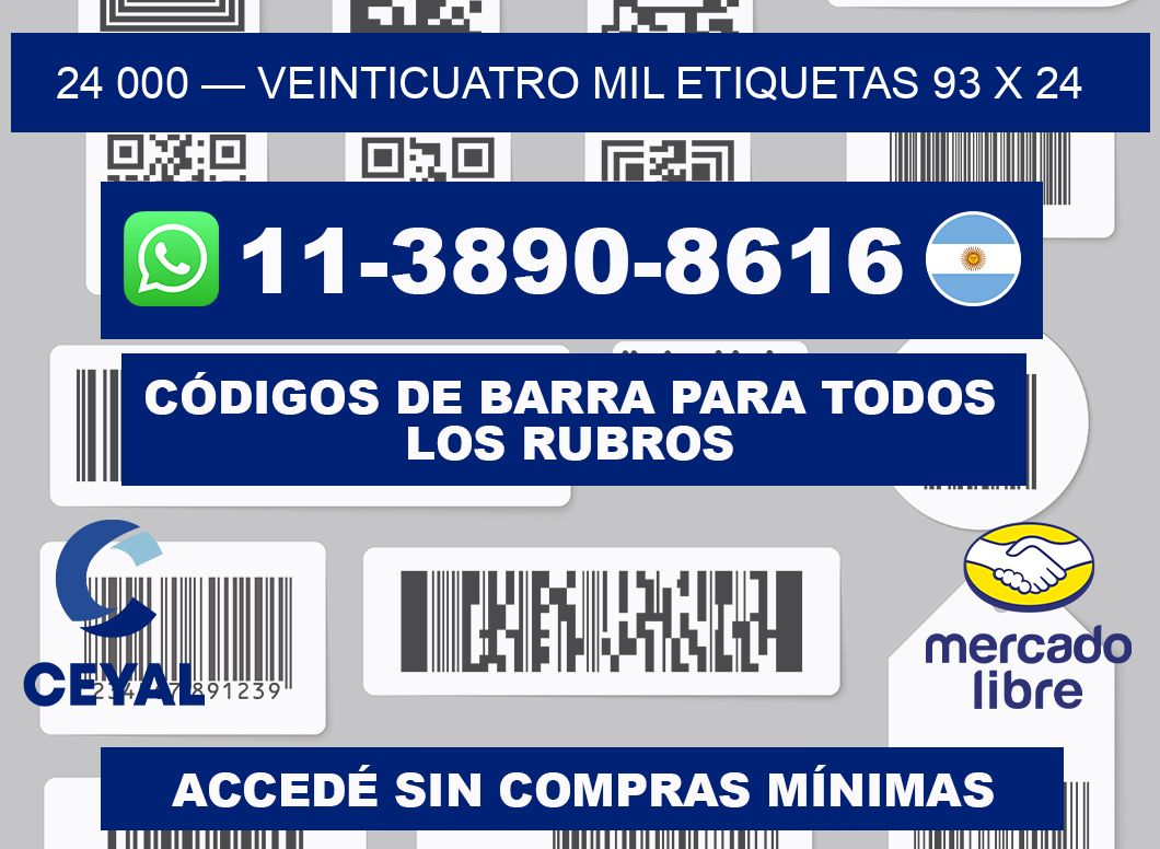 24 000 — veinticuatro mil etiquetas 93 x 24