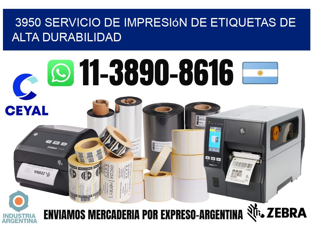 3950 Servicio de impresión de etiquetas de alta durabilidad