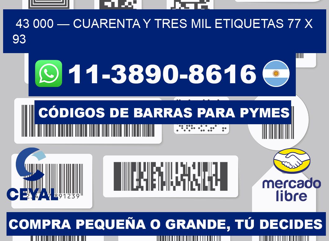 43 000 — cuarenta y tres mil etiquetas 77 x 93