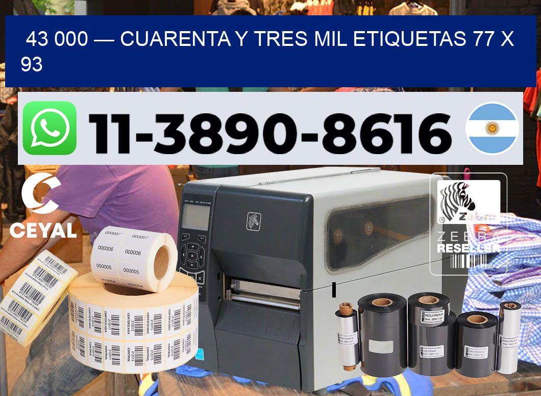 43 000 — cuarenta y tres mil etiquetas 77 x 93