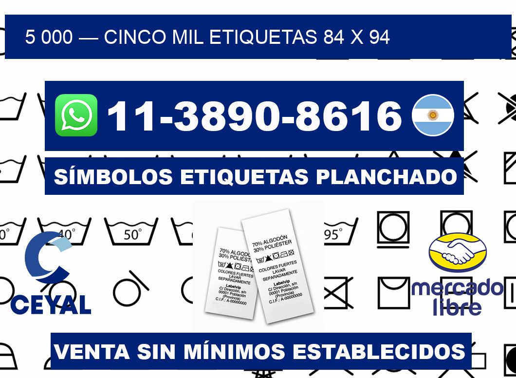 5 000 — cinco mil etiquetas 84 x 94