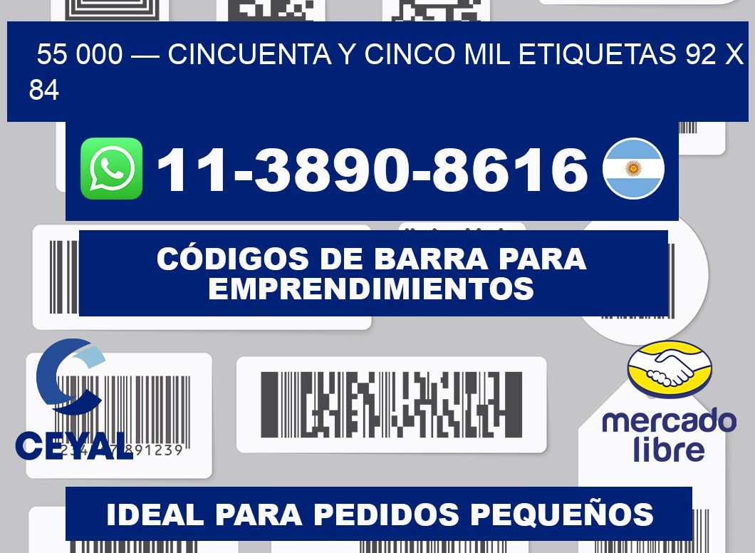 55 000 — cincuenta y cinco mil etiquetas 92 x 84