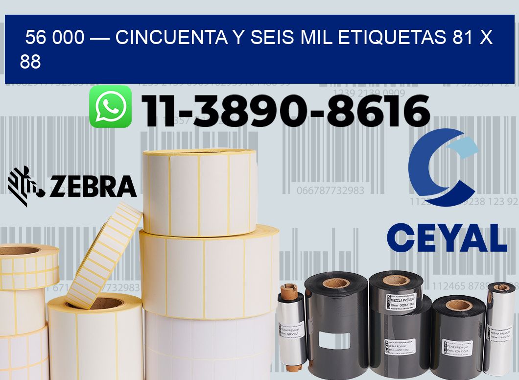 56 000 — cincuenta y seis mil etiquetas 81 x 88