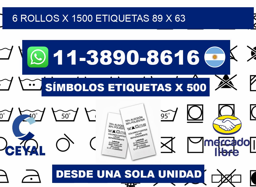 6 rollos x 1500 etiquetas 89 x 63