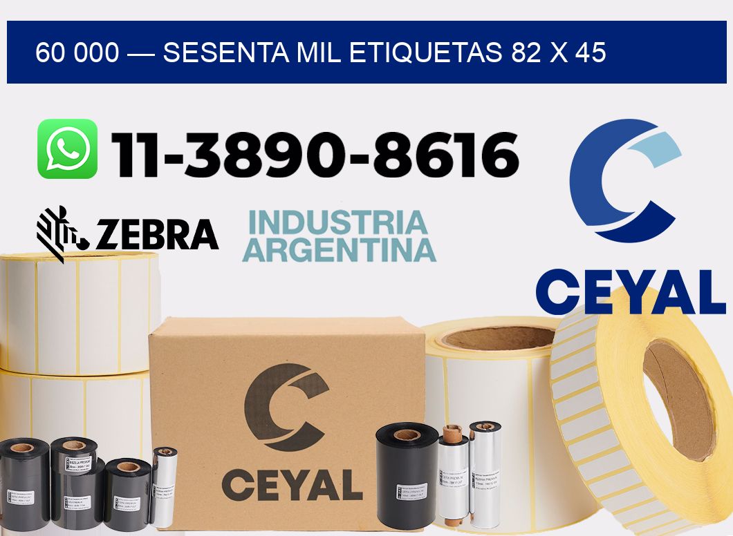 60 000 — sesenta mil etiquetas 82 x 45