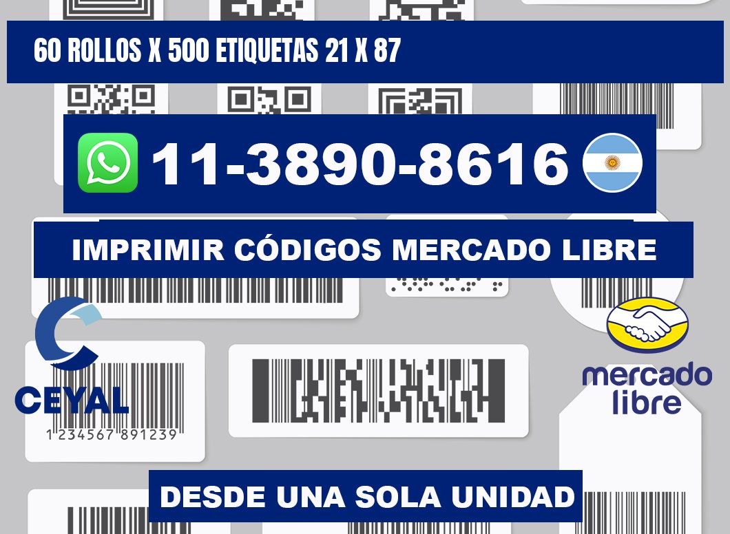 60 rollos x 500 etiquetas 21 x 87